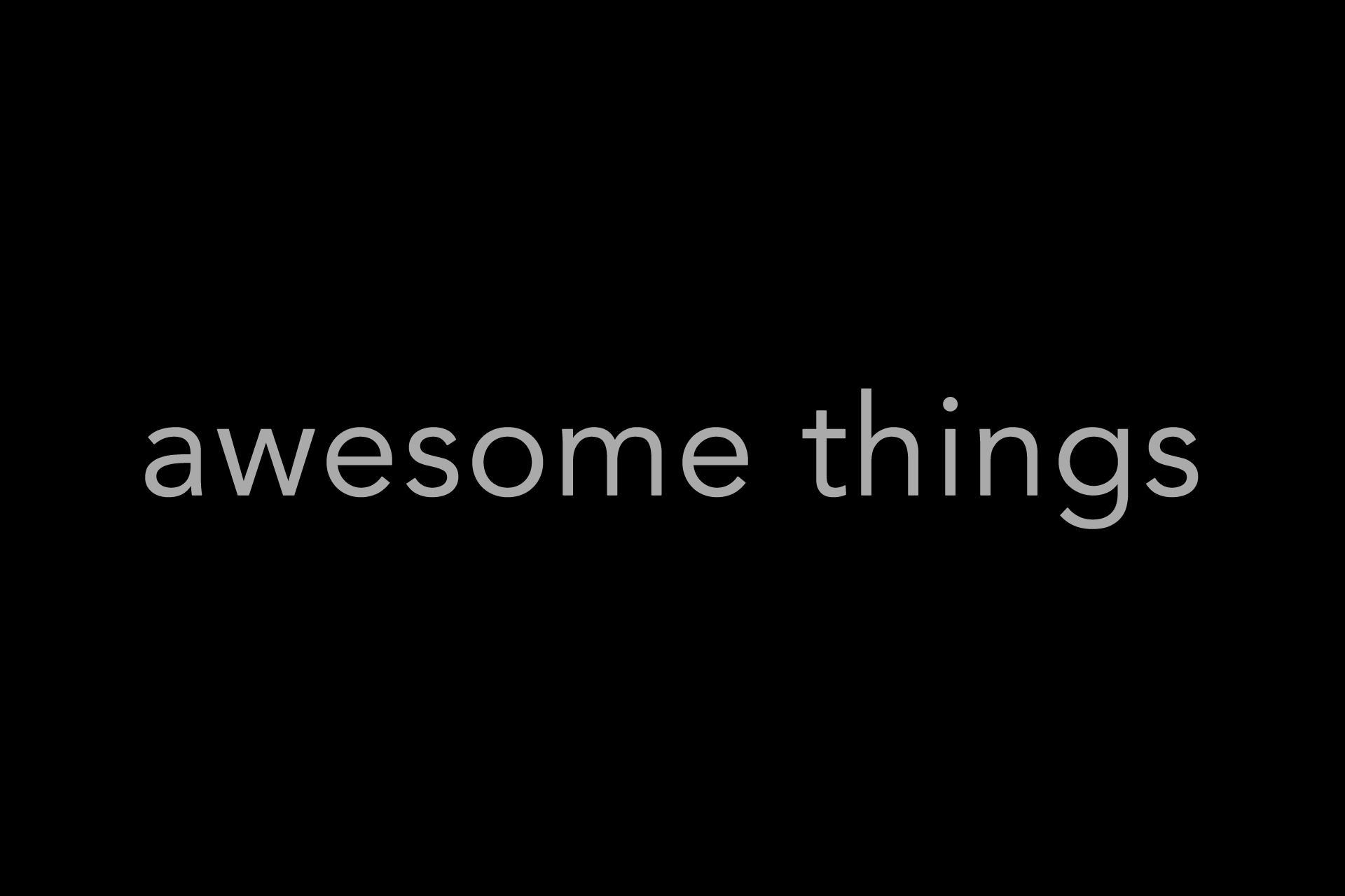 Awesome Things
